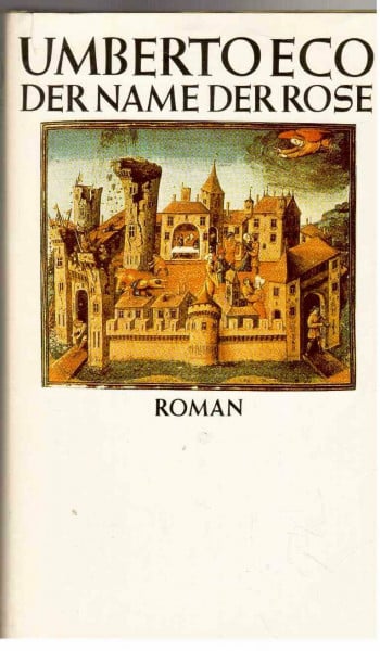 Eco, Umberto Der Name der Rose. Roman.