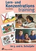 Stücke, Uta Lern- und Konzentrationstraining: im 5. und 6. Schuljahr