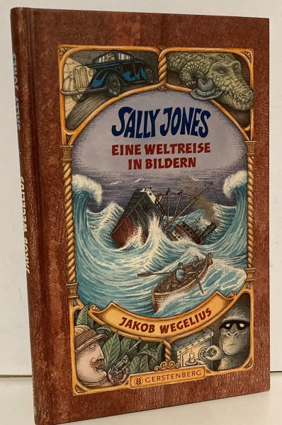 Gabriele Haefs Sally Jones: Eine Weltreise in Bildern
