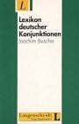 Buscha, Joachim Lexikon deutscher Konjunktionen