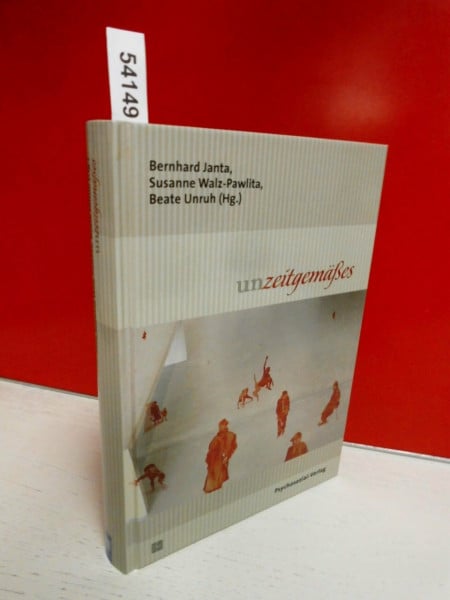 Walz-Pawlita, Susanne unzeitgemäßes: Eine Publikation der DGPT (Bibliothek der Psychoanalyse)