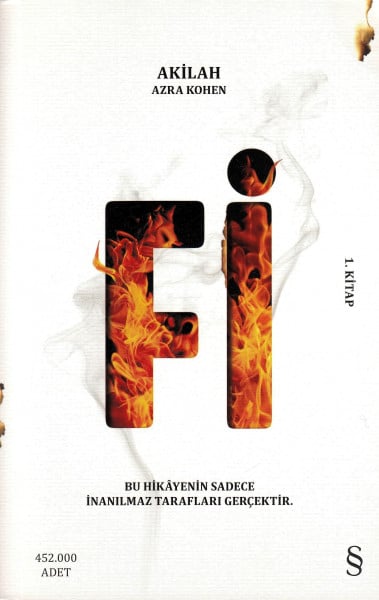 Akilah Azra Kohen Fi: Bu Hikayenin Sadece İnanılmaz Tarafları Gerçektir - 1. Kitap