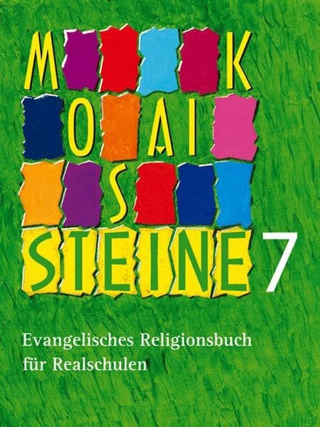Kappe, Bärbel Mosaiksteine 7: Evangelisches Religionsbuch für Realschulen
