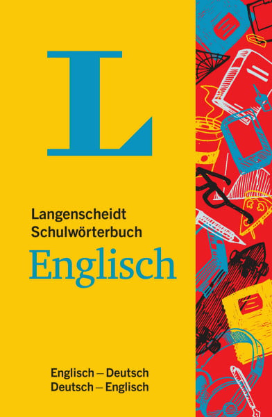 Langenscheidt, Redaktion Langenscheidt Schulwörterbuch Englisch - Mit Info-Fenstern zu Wortschatz & Landeskunde: Englisch-Deutsch/Deutsch-Englisch (Langenscheidt Schulwörterbücher)