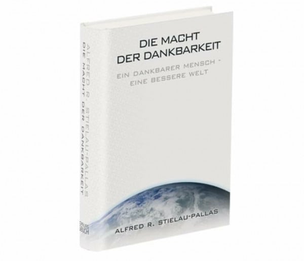 Stielau-Pallas, Alfred R Die Macht der Dankbarkeit. 'Ja, aber...'