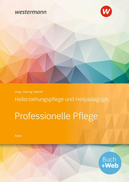 Niehoff, Dieter Professionelle Pflege: Heilerziehungspflege und Heilpädagogik Schulbuch