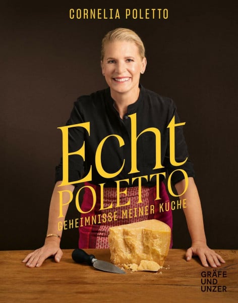 Poletto, Cornelia Echt Poletto: Geheimnisse meiner Küche (Promi- und Fernsehköch*innen)