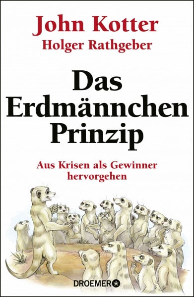Jendricke, Bernhard Das Erdmännchen-Prinzip: Aus Krisen als Gewinner hervorgehen