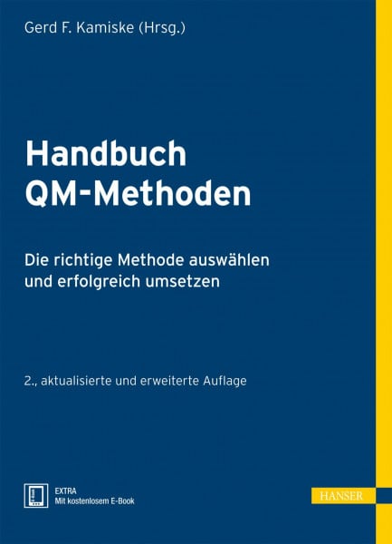 Kamiske, Gerd F. Handbuch QM-Methoden: Die richtige Methode auswählen und erfolgreich umsetzen