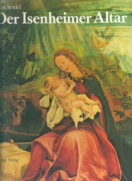 Eschweiler, Jakob Der Isenheimer Altar. Sonderausgabe