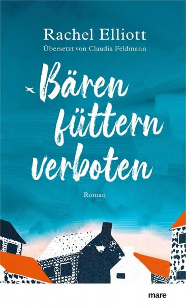 Elliott, Rachel Bären füttern verboten