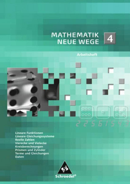Lergenmüller, Arno Mathematik Neue Wege SI: Arbeitsheft 4 (Mathematik Neue Wege SI: Arbeitshefte allgemeine Ausgabe 2008)