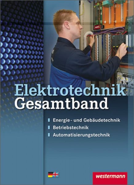 Hübscher, Heinrich Elektrotechnik Gesamtband: Energie- und Gebäudetechnik, Betriebstechnik, Automatisierungstechnik: Schülerband