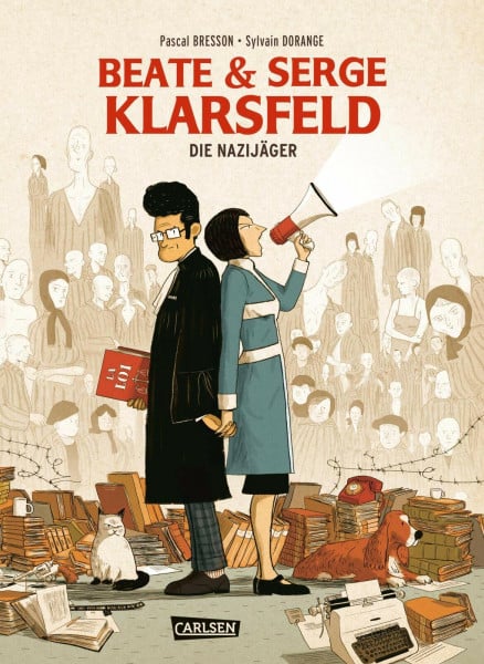 Dorange, Sylvain Beate und Serge Klarsfeld: Die Nazijäger: Graphic Novel ab 14 Jahren über eine mutige Frau, die gegen das Vergessen des Holocausts kämpfte und viele NS-Kriegsverbrecher aufspürte