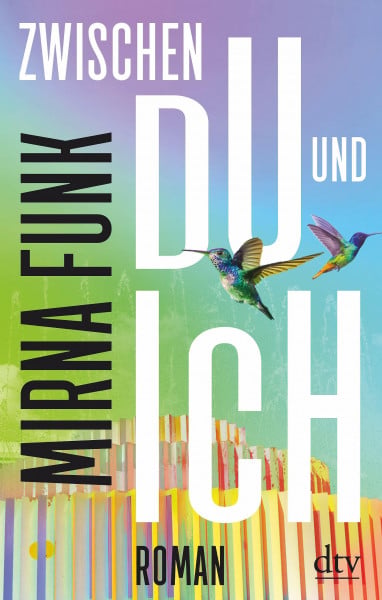 Funk, Mirna Zwischen Du und Ich: Roman