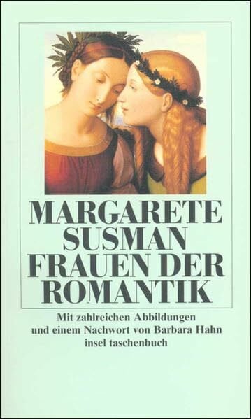 Susman, Margarete Frauen der Romantik (insel taschenbuch)