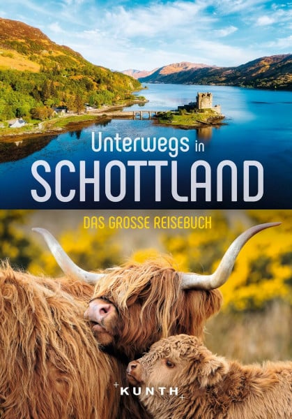 Ottinger, Iris KUNTH Unterwegs in Schottland: Das große Reisebuch