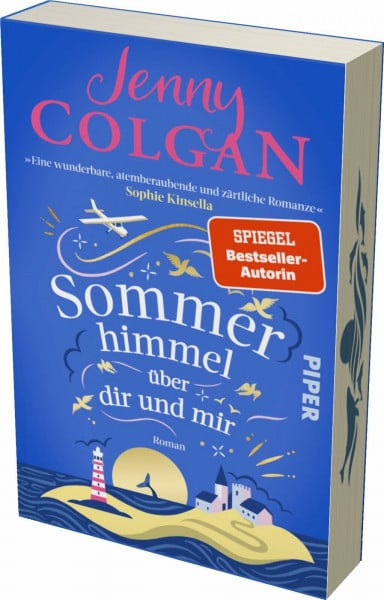 Colgan, Jenny Sommerhimmel über dir und mir: Roman | Heiterer Sommerroman um eine idyllische schottische Insel und eine Grumpy-meets-Sunshine-Romance | Mit Farbschnitt