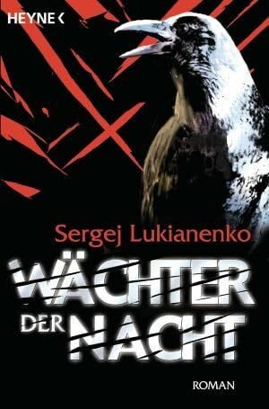 Sergej Lukianenko Wächter der Nacht