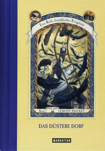 Lemony Snicket Das düstere Dorf: Eine Reihe betrüblicher Ereignisse (Bd.7): Das Dustere Dorf (7)