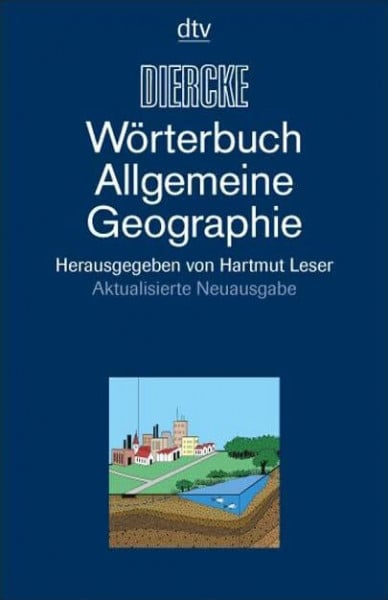 Leser, Hartmut DIERCKE-Wörterbuch Allgemeine Geographie