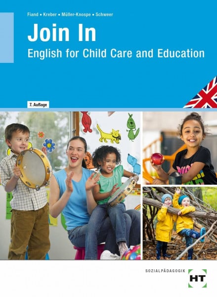 Müller-Knospe, Bernd Join In: English for Child Care and Education