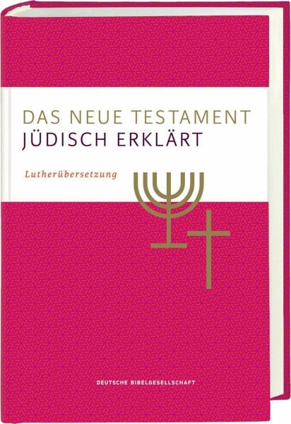 Deutsche Bibelgesellschaft Das Neue Testament – jüdisch erklärt. Lutherübersetzung mit Kommentaren. Infos & Essays zum jüdischen Glauben und zur jüdischen Geschichte. Grundlagenwerk zum Verständnis von Judentum und Christentum.