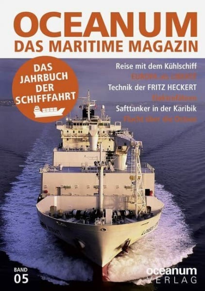 Gerken, Tobias OCEANUM, das maritime Magazin: Ausgabe 5 (OCEANUM. Das Jahrbuch der Schifffahrt: Bis Ausgabe 6: OCEANUM. Das maritime Magazin)