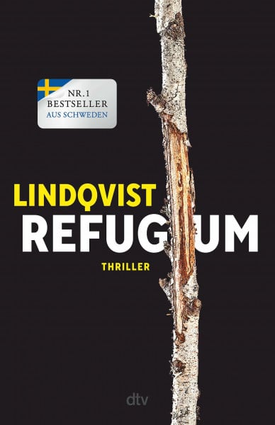 Lindqvist, John Ajvide Refugium: Mittsommer. Der längste Tag. Die dunkelste Nacht. Thriller | Die Entdeckung des Büchersommers: Der Auftakt zur großen ›Mittsommer‹-Trilogie aus Skandinavien (Blodstormen-Trilogie, Band 1)
