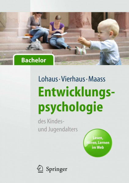 Lohaus, Arnold Entwicklungspsychologie des Kindes- und Jugendalters für Bachelor. Lesen, Hören, Lernen im Web