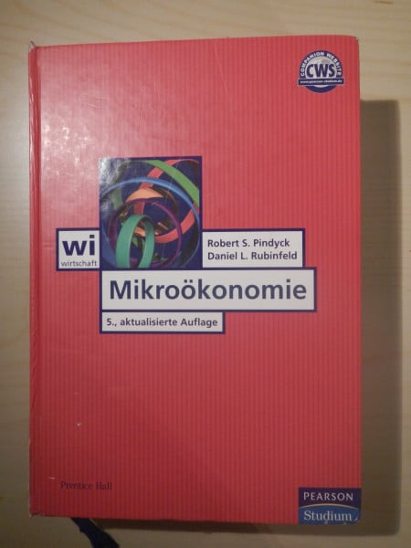 Pindyck, Robert S. Mikroökonomie: 5., überarbeitete Auflage (Pearson Studium - Economic VWL)