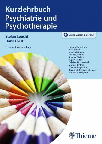 Leucht, Stefan Kurzlehrbuch Psychiatrie und Psychotherapie: Mit Online-Zugang
