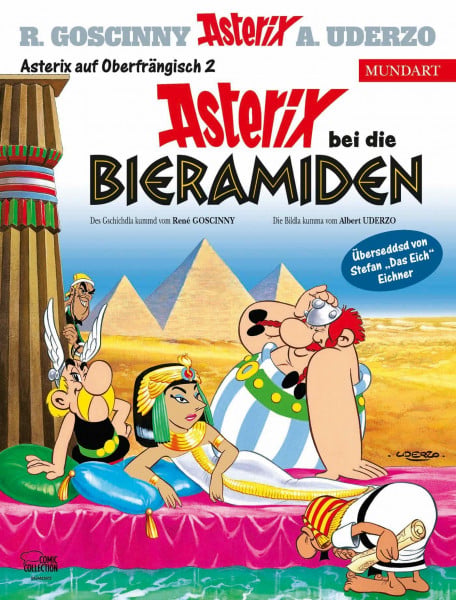 Eichner, Stefan Asterix Mundart Oberfränkisch II: Asterix bei die Bieramiden