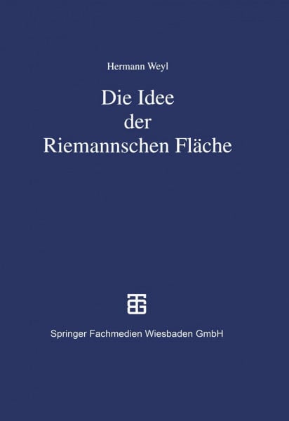 Remmert, Reinhold Die Idee der Riemannschen Fläche (Teubner-Archiv zur Mathematik)