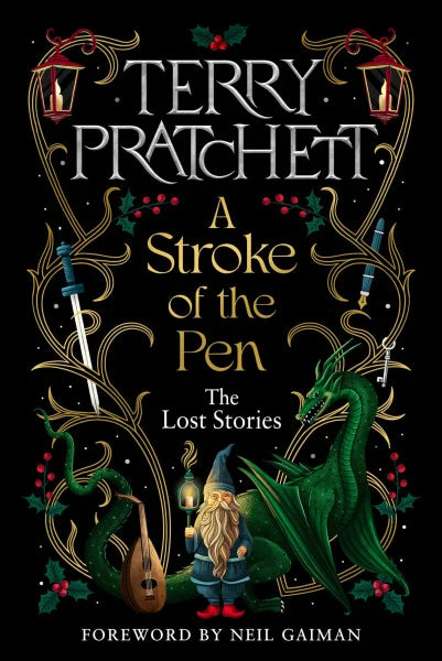 Pratchett, Terry A Stroke of the Pen: Rediscovered stories from the UK’s bestselling science fiction and fantasy author