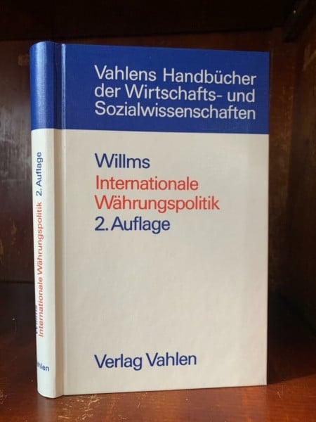Willms, Manfred Internationale Währungspolitik