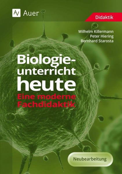 Hiering, P. Biologieunterricht heute: Eine moderne Fachdidaktik (5. bis 10. Klasse)