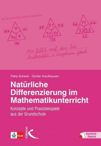 Scherer, Petra Natürliche Differenzierung im Mathematikunterricht: Konzepte und Praxisbeispiele aus der Grundschule