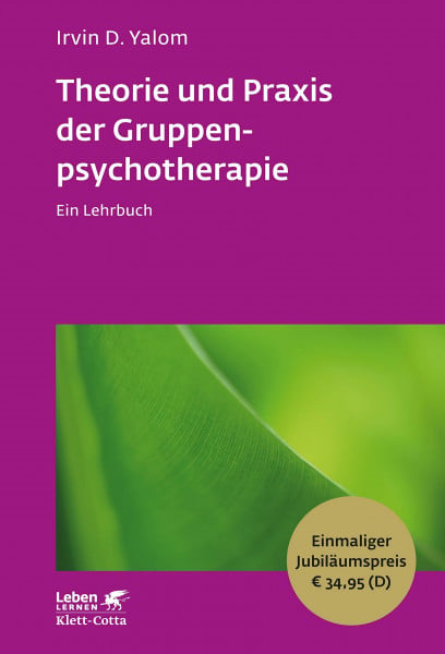 Theusner-Stampa, Gudrun Theorie und Praxis der Gruppenpsychotherapie: Ein Lehrbuch - Leben Lernen Jubiläumsedition: Ein Lehrbuch. Vorw. v. Peter Kutter