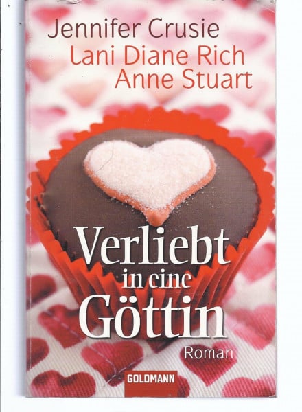 Crusie, Jennifer Verliebt in eine Göttin: Roman