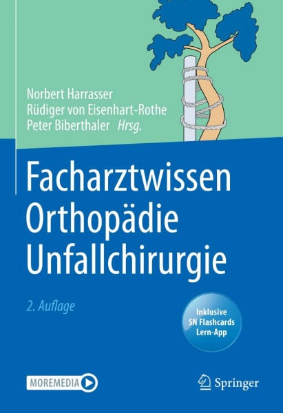 Harrasser, Norbert Facharztwissen Orthopädie Unfallchirurgie: .