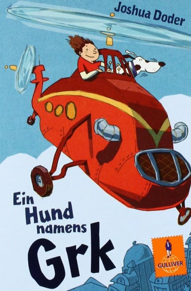 Napp, Daniel Ein Hund namens Grk: Roman für Kinder (Gulliver)