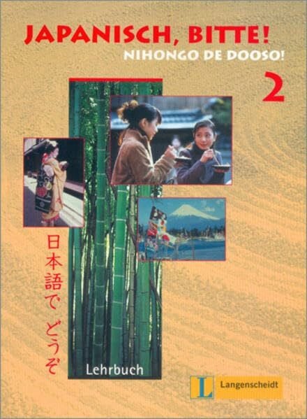 Suga-Krick, Nanako Japanisch, bitte! Nihongo de dooso, Band 2 - Lehrbuch
