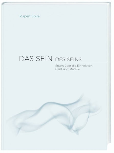 Lampa, Tanja Das Sein des Seins: Essays über die Einheit von Geist und Materie