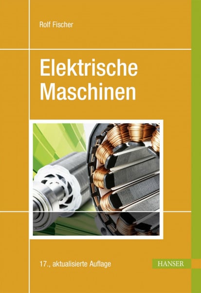 Fischer, Rolf Elektrische Maschinen