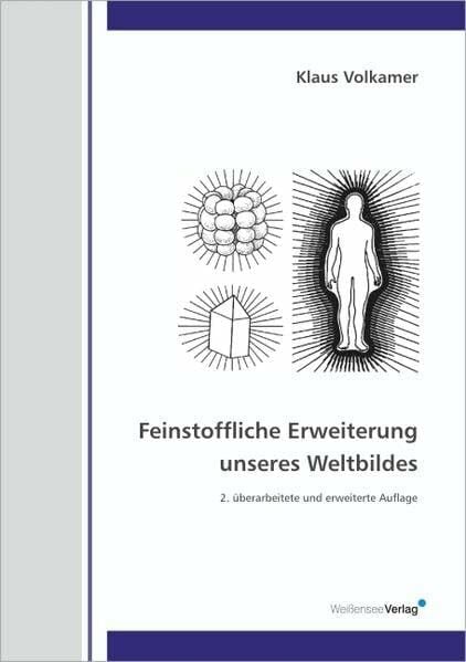 Volkamer, Klaus Feinstoffliche Erweiterung unseres Weltbildes