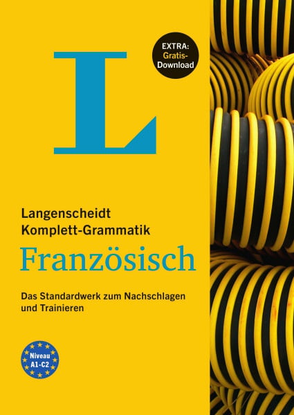 Matthiessen-Behnisch, Charlotte Langenscheidt Komplett-Grammatik Französisch - Buch mit Übungen zum Download: Das Standardwerk zum Nachschlagen und Trainieren