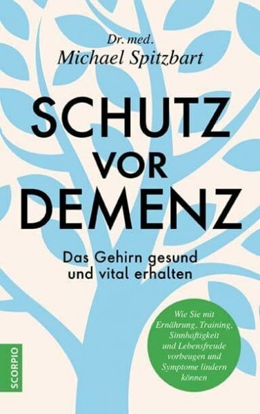 Spitzbart, Dr. med. Michael Schutz vor Demenz: Das Gehirn gesund und vital erhalten