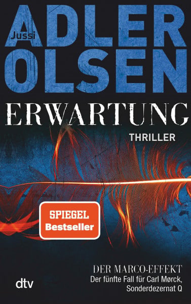 Adler-Olsen, Jussi Erwartung DER MARCO-EFFEKT: Der fünfte Fall für Carl Mørck, Sonderdezernat Q – Thriller (Carl-Mørck-Reihe, Band 5)