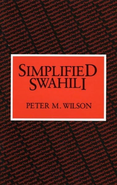 Wilson, P M Simplified Swahili Paper (Longman Language Text)